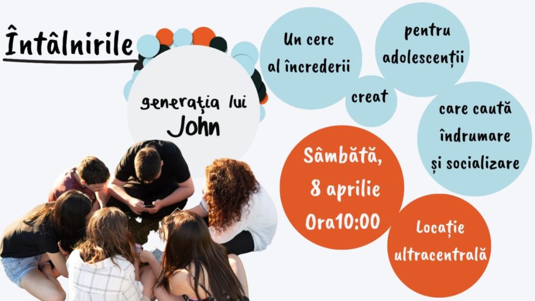 întâlnirile Generația lui John, ședințe psihoterapie, cerc al încrederii, activități autocunoaștere, activități de socializare, psihoterapeut, Diana Drăghici, formular înscrieri, întâlniri tineri, Ploiești