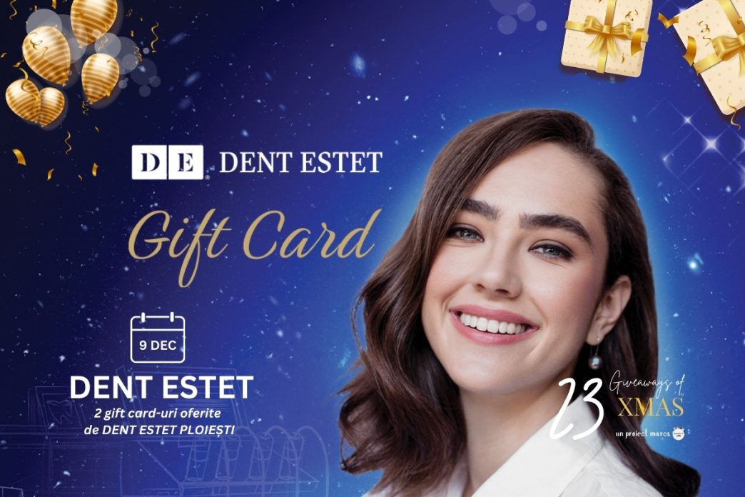 DENT ESTET Ploiești oferă 2 GIFT CARDURI în valoare de 1500 lei 2 dent estet ploiești, giveaway, xmas