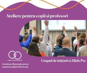 Zilele Psy, Cercul Faptelor Bune, Fundația Comunitară Prahova, educație, cover