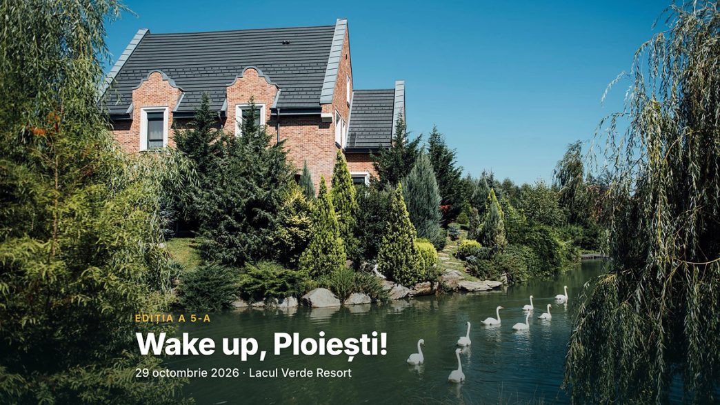 Antreprenorii din Ploiești se întâlnesc pe 29 octombrie, la Lacul Verde Resort. Vino la ediția a 5-a Wake up, Ploiești! 2 Antreprenorii din Ploiești se întâlnesc pe 29 octombrie, la Lacul Verde Resort. Vino la ediția a 5-a Wake up, Ploiești! 2